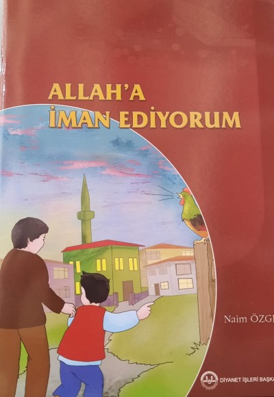 Hediye Gönder Dini Çocuk Kitabı Allaha İman Ediyorum