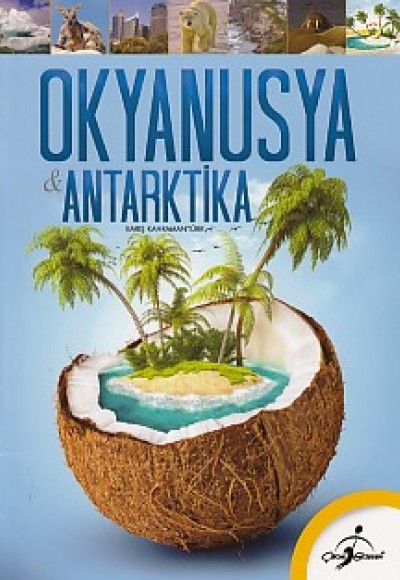 İlk Kütüphanem - Okyanusya ve Antartika