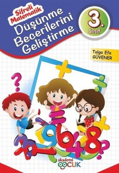 Akademi Çocuk - Şifreli Matematik - Düşünme Becerilerini Geliştirme (3 Kitap)