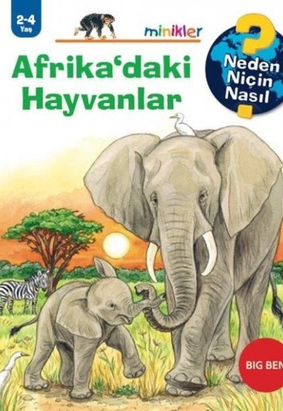 Afrika'daki Hayvanlar - Neden Niçin Nasıl 2 - 4 Yaş