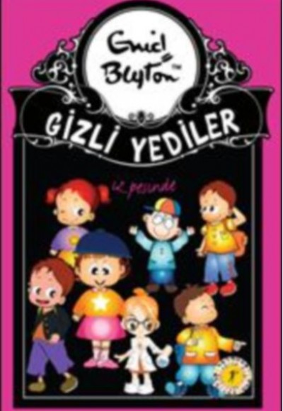 Gizli Yediler 04. Kitap - İz Peşinde