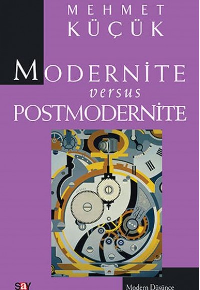 Modernite Versus Postmodernite