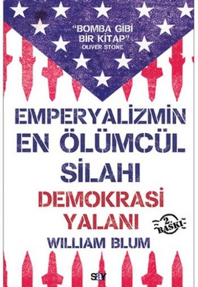 Emperyalizmin En Ölümcül Silahı Demokrasi Yalanı