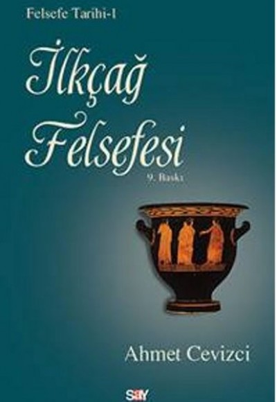 Felsefe Tarihi 1 - İlkçağ Felsefesi