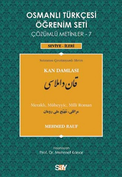 Osmanlı Türkçesi Öğrenim Seti Çözümlü Metinler - 7 Kan Damlası