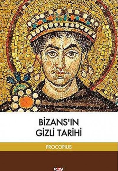 Bizans’ın Gizli Tarihi