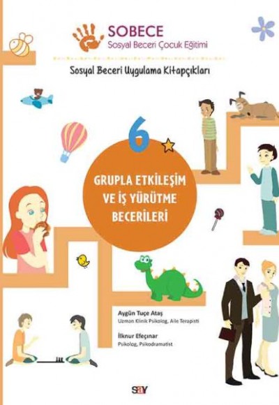 Grupla Etkileşim ve İş Yürütme Becerileri - Sobece 6