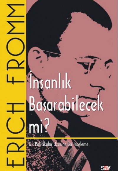 İnsanlık Başarabilecek mi? - Dış Politikalar Üzerine Bir İnceleme