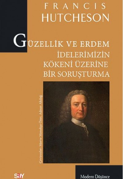 Güzellik ve Erdem İdelerimizin Kökeni Üzerine Bir Soruşturma