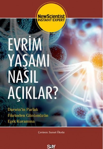 Evrim Yaşamı Nasıl Açııklar?