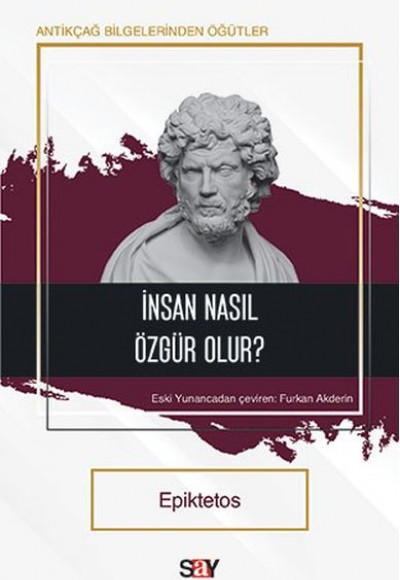 İnsan Nasıl Özgür Olur?