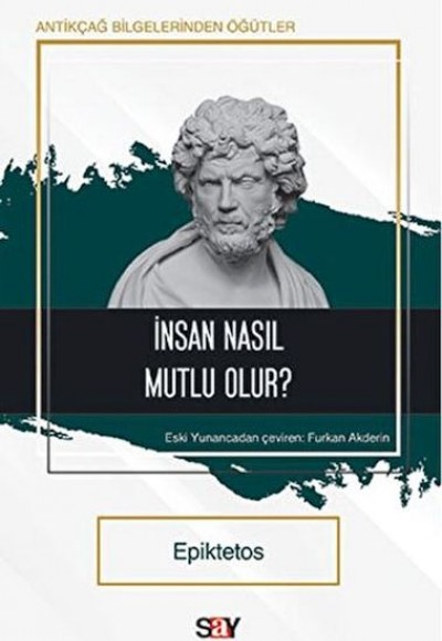 İnsan Nasıl Mutlu Olur?