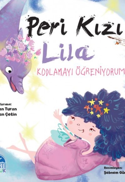 Peri Kızı Lila - Kodlamayı Öğreniyorum