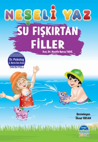 Neşeli Yaz - Su Fışkırtan Filler