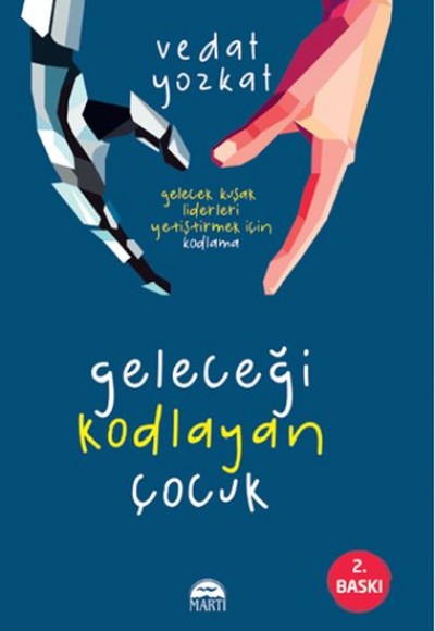 Geleceği Kodlayan Çocuk