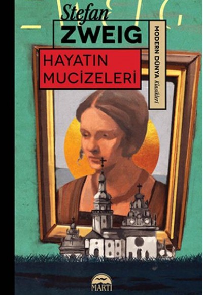 Hayatın Mucizeleri - Modern Dünya Klasikleri