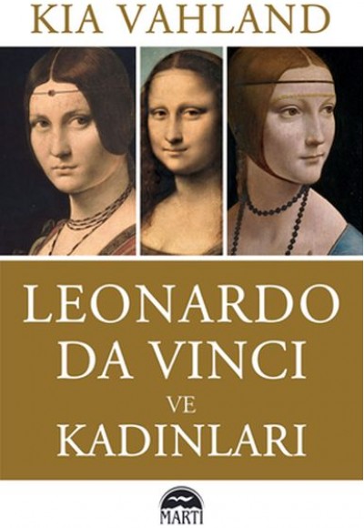 Leonardo Da Vinci ve Kadınları