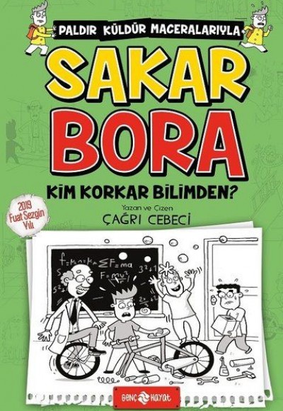 Sakar Bora 4 - Kim Korkar Bilimden?