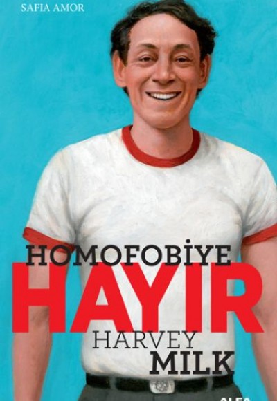 Homofobiye Hayır - Harvey Milk