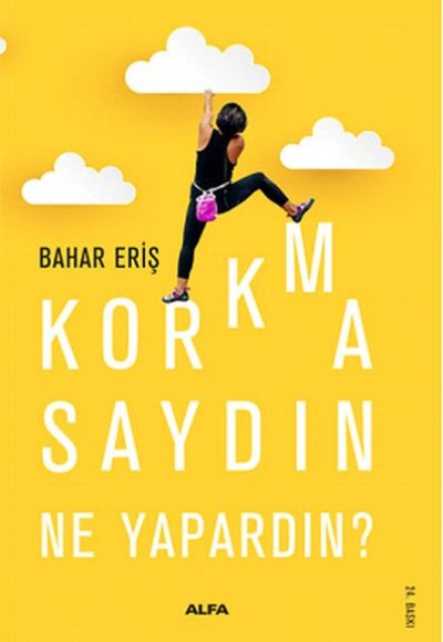 Korkmasaydın Ne Yapardın?