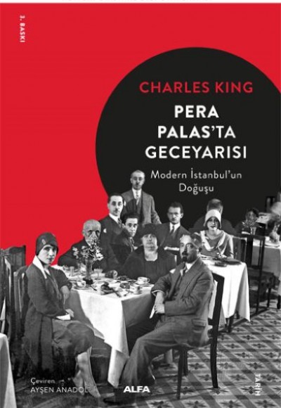 Pera Palas'ta Gece Yarısı - Modern İstanbul'un Doğuşu