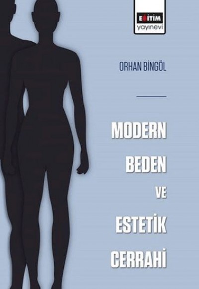 Modern Beden ve Estetik Cerrahi