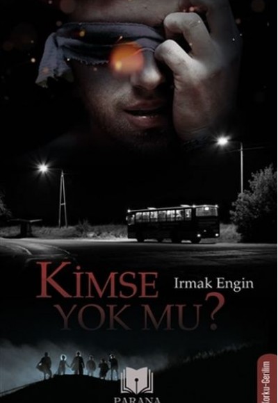 Kimse Yok mu?