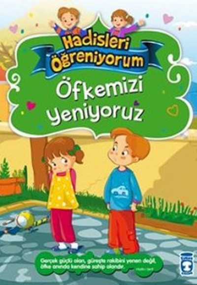 Öfkemizi Yeniyoruz - Hadisleri Öğreniyorum