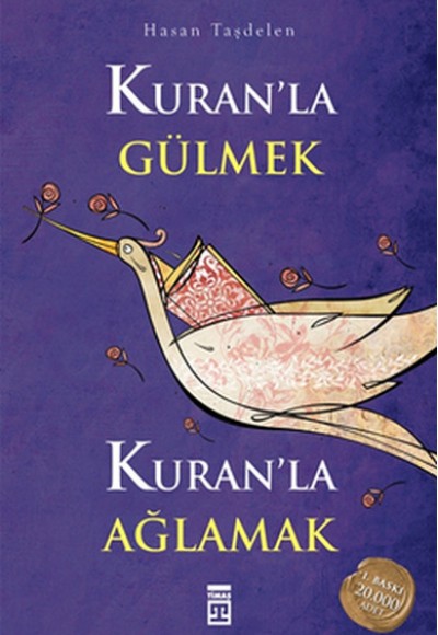 Kuran'la Gülmek Kuran'la Ağlamak