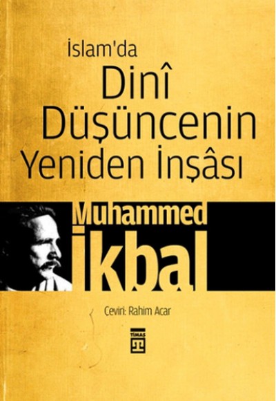 İslam’da Dini Düşüncenin Yeniden İnşası