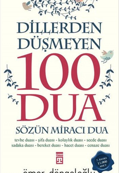 Dillerden Düşmeyen 100 Dua