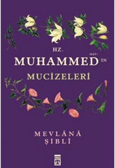 Hz. Muhammedin Mucizeleri