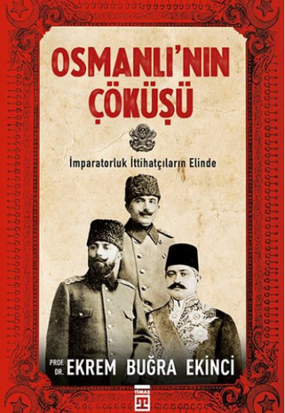 Osmanlı'nın Çöküşü