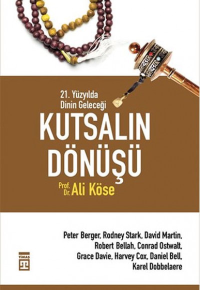 Kutsalın Dönüşü - 21. Yüzyılda Dinin Geleceği