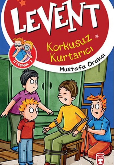 Levent İz Peşinde - 02 Korkusuz Kurtarıcı