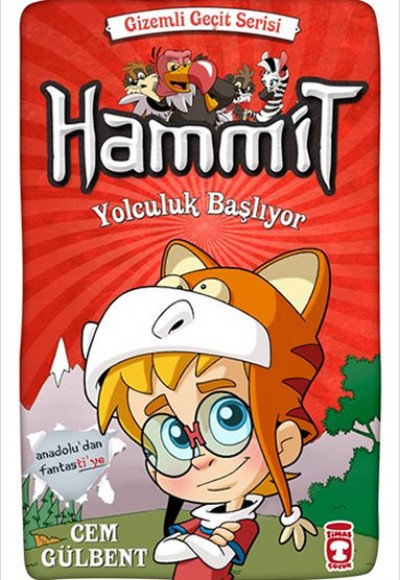 Hammit Yolculuk Başlıyor - Gizemli Geçit Serisi