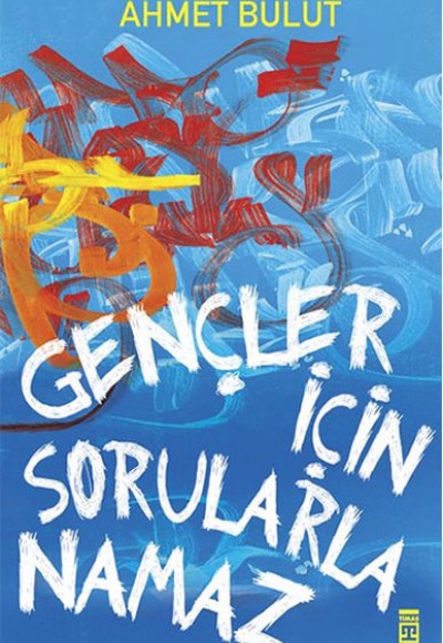 Gençler İçin Sorularla Namaz