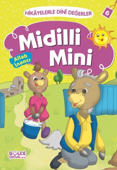 Midilli Mini Allah İnancı - Hikayelerle Dini Değerler 6