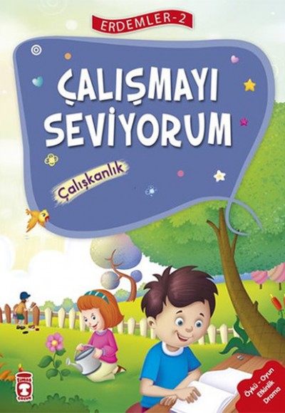 Erdemler 2 - Çalışmayı Seviyorum Çalışkanlık