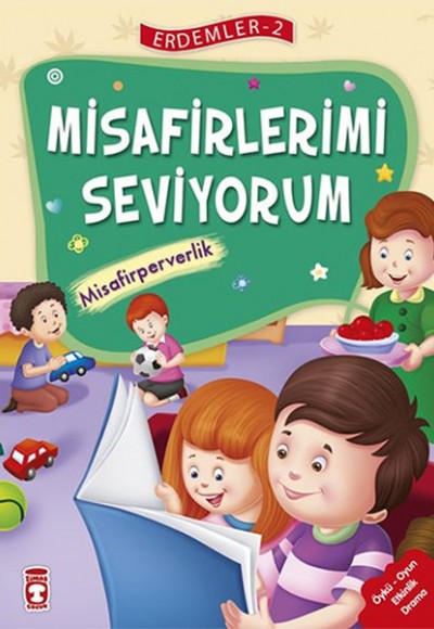 Erdemler 2 - Misafirlerimi Seviyorum Misafirperverlik