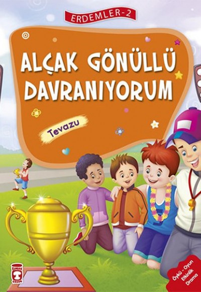 Erdemler 2 - Alçakgönüllü Davranıyorum Tevazu