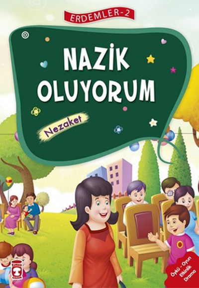 Erdemler 2 - Nazik Oluyorum Nezaket