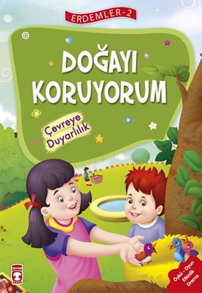 Erdemler 2 - Doğayı Koruyorum Çevreye Duyarlılık