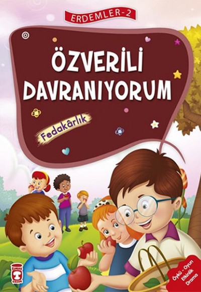 Erdemler 2 - Özverili Davranıyorum Fedakarlık