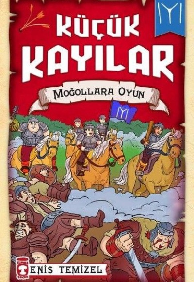 Küçük Kayılar - Moğollarla Oyun