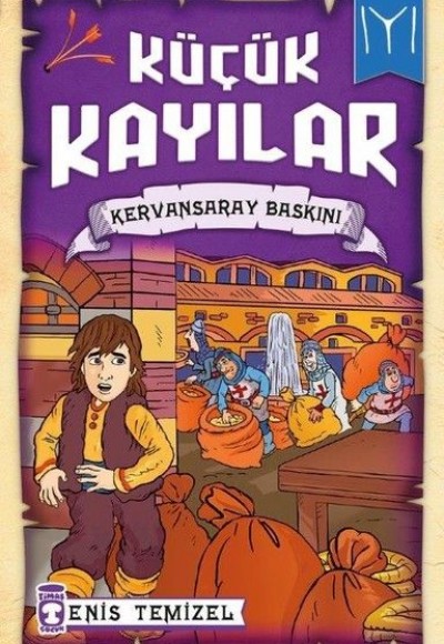 Küçük Kayılar - Kervansaray Baskını