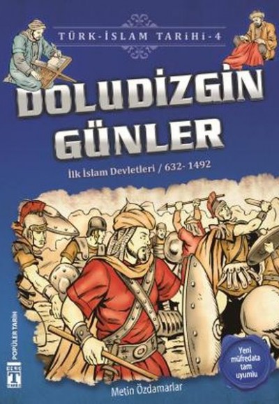 Doludizgin Günler - Türk İslam Tarihi 4