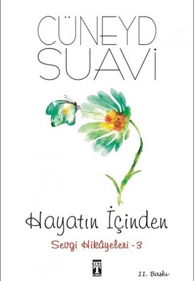 Hayatın İçinden - Sevgi Hikayeleri - 3