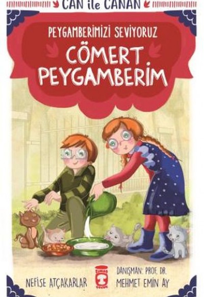 Cömert Peygamberim - Can İle Canan Peygamberimizi Seviyoruz