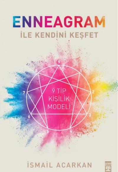 Enneagram ile Kendini Keşfet - 9 Tip Kişilik Modeli